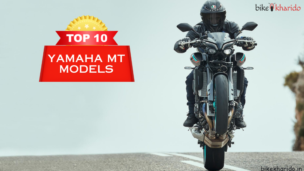 The 10 Best Yamaha MT Models