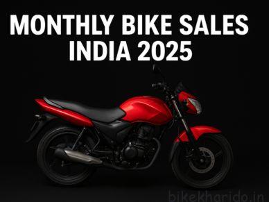 Monthly bike sales India 2025